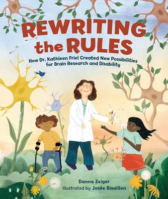 Rewriting the Rules: How Dr. Kathleen Friel Created New Possibilities for Brain Research and Disability Subscription