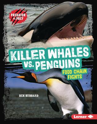 Killer Whales vs. Penguins: Food Chain Fights Subscription