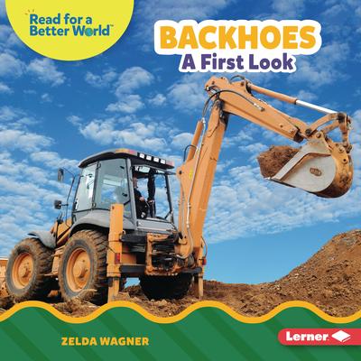 Backhoes: A First Look Subscription