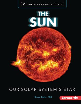 The Sun: Our Solar System's Star Subscription