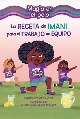 La Receta de Imani Para El Trabajo En Equipo (Imani's Recipe for Teamwork) Subscription