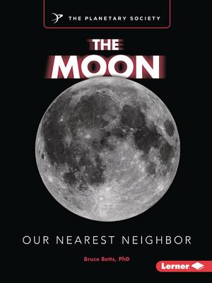 The Moon: Our Nearest Neighbor Subscription