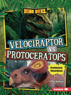 Velociraptor vs. Protoceratops: Prehistoric Showdown Subscription