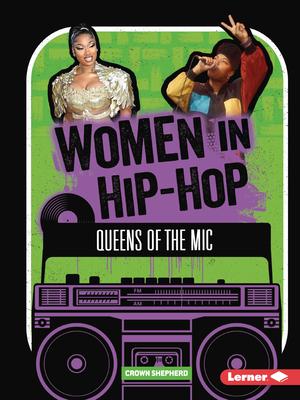 Women in Hip-Hop: Queens of the MIC Subscription