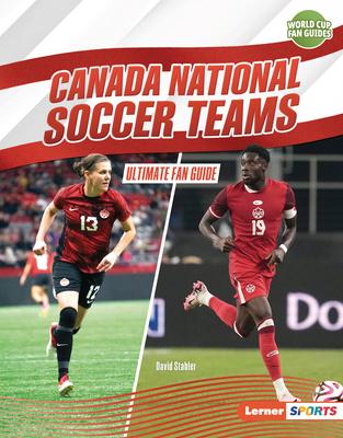 Canada National Soccer Teams: Ultimate Fan Guide Subscription