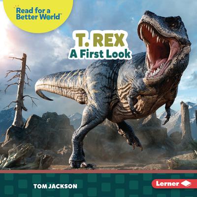 T. Rex: A First Look Subscription