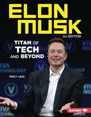 Elon Musk, 2nd Edition: Titan of Tech and Beyond Subscription