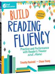 Build Reading Fluency: Practice and Performance with Reader's Theater and More Subscription