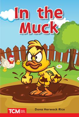 In the Muck: Prek/K: Book 13