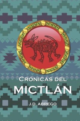 Crnicas del Mictln