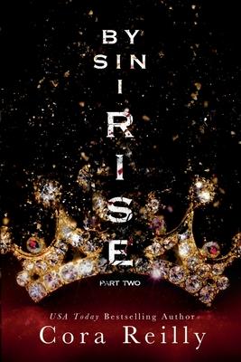 By Sin I Rise: Part Two