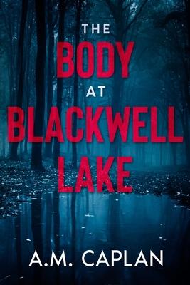 The Body at Blackwell Lake