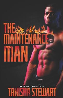 The Maintenance Man: A Twisted Urban Love Triangle Thriller