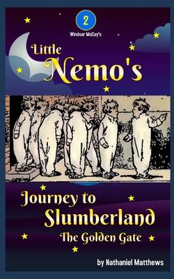 Little Nemo's Journey to Slumberland: The Golden Gate