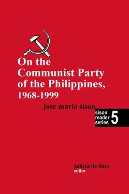 On the Communist Party of the Philippines 1968 - 1999