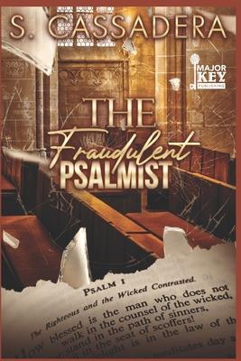 The Fraudulent Psalmist