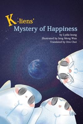 K-liens' Mystery of Happiness