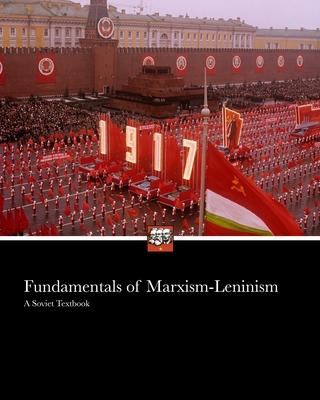 Fundamentals of Marxism Leninism: Manual