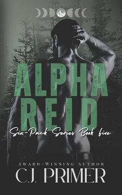 Alpha Reid: six-pack series book five