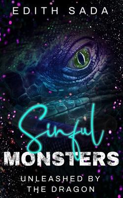 Sinful Monsters: Unleashed By The Dragon - A Dark Monster Romance Novella Subscription
