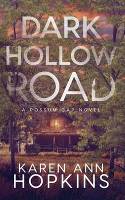 Dark Hollow Road