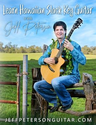 Learn Hawaiian Slack Key Guitar with Jeff Peterson