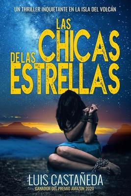 Las Chicas de Las Estrellas: un thriller inquietante en la isla del volcn