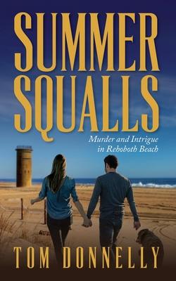 Summer Squalls: Murder and Romance in Rehoboth Beach