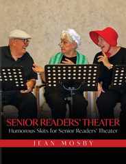 Senior Readers' Theater: Humorous Skits for Senior Readers' Theater Subscription