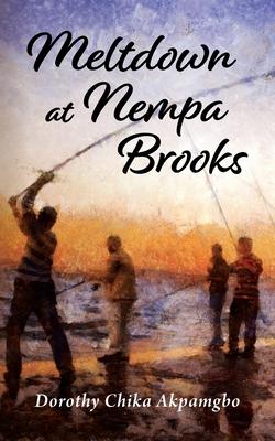 Meltdown at Nempa Brooks