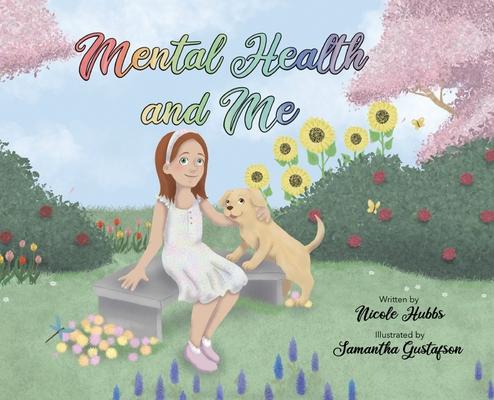 Mental Health and Me