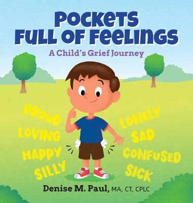 Pockets Full of Feelings: A Child's Grief Journey