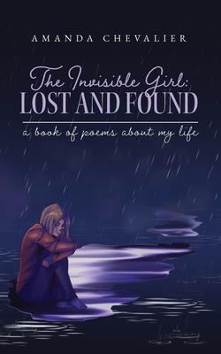 The Invisible Girl: Lost and Found