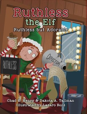 Ruthless the Elf: Ruthless but Adorable