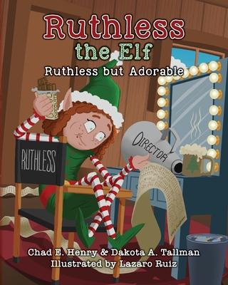 Ruthless the Elf: Ruthless but Adorable