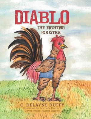 Diablo: The Fighting Rooster