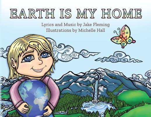 Earth is My Home