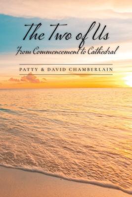 The Two of Us: From Commencement to Cathedral