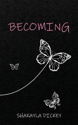 Becoming