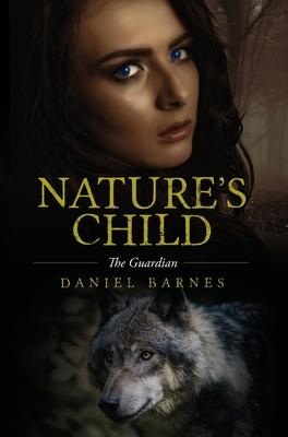 Nature's Child: The Guardian