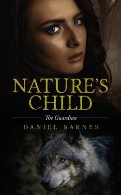 Nature's Child: The Guardian