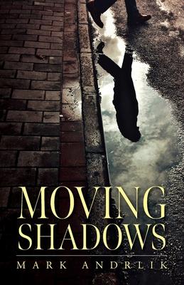 Moving Shadows