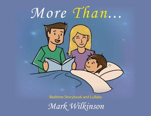 More Than: Bedtime Storybook and Lullaby