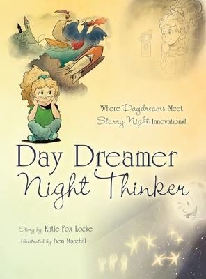 Day Dreamer / Night Thinker