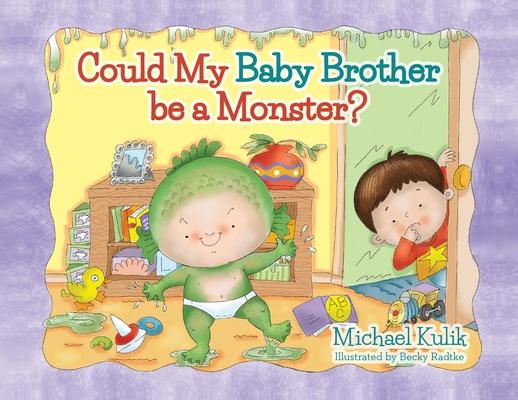 Could My Baby Brother be a Monster?