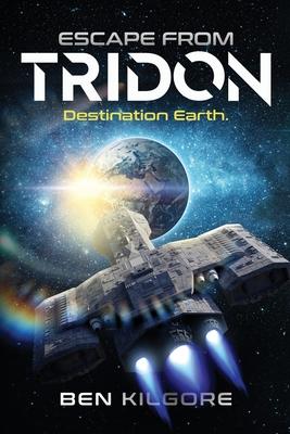 Escape from Tridon: Destination Earth