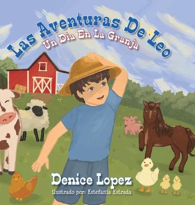 Las Aventuras De Leo: Un Dia En La Granja