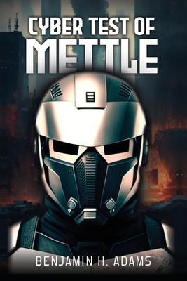 Cyber: Test of Mettle