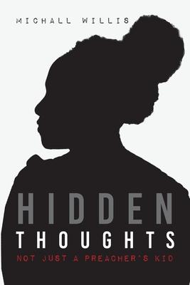 Hidden Thoughts: Not Just a Preacher's Kid