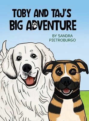 Toby and Taj's Big Adventure